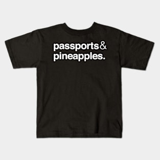 passports & pineapples Kids T-Shirt